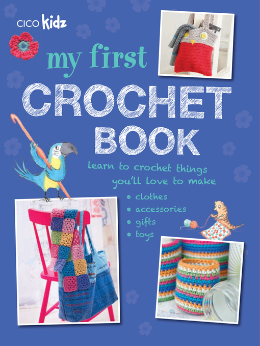 Title details for My First Crochet Book by CICO Books - Wait list